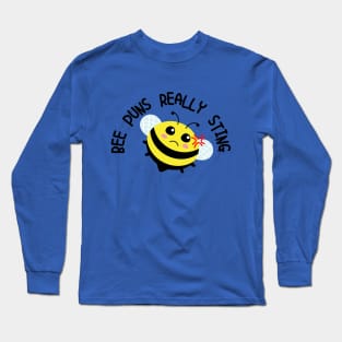 Bee Puns Really Sting Long Sleeve T-Shirt